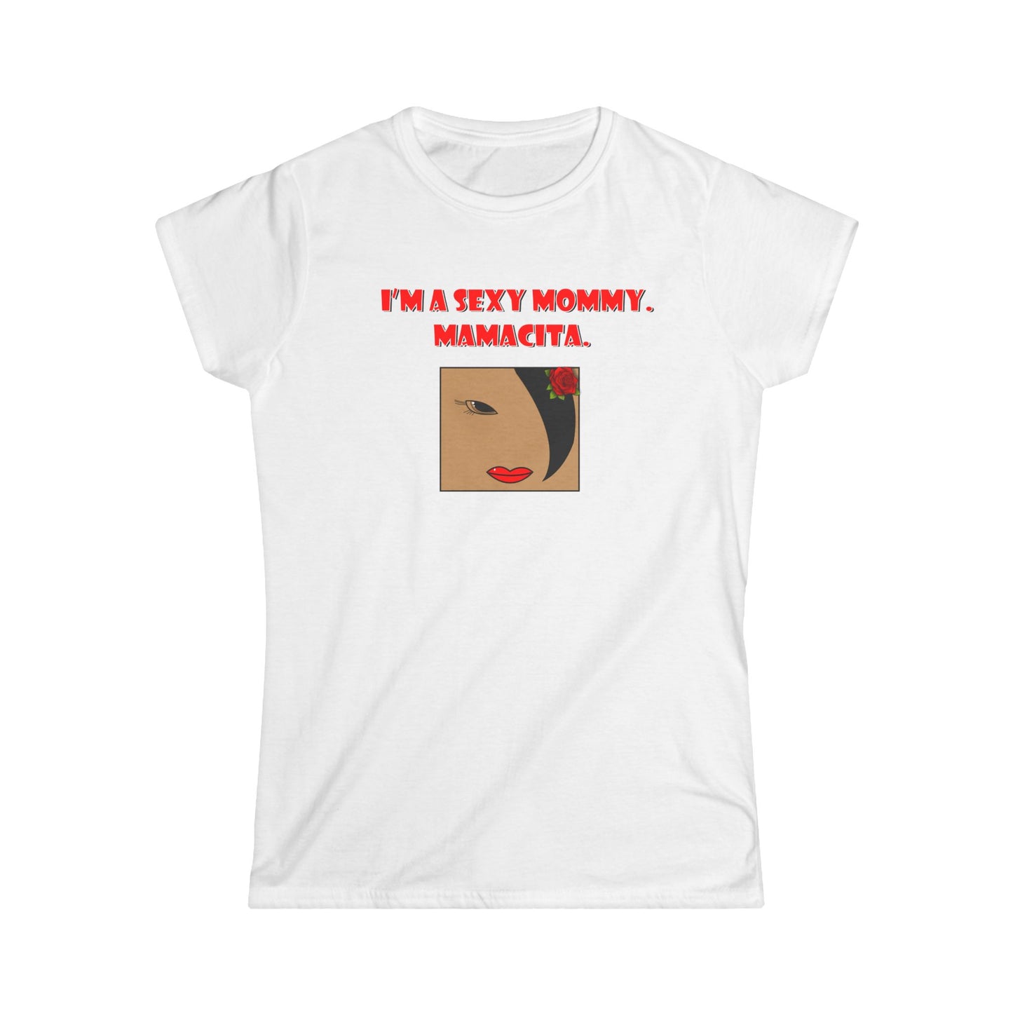 Sexy Mommy Mamacita Graphic Tee, Trendy Women's T-Shirt, Stylish Mom Shirt, Gift for New Moms, Casual Wear