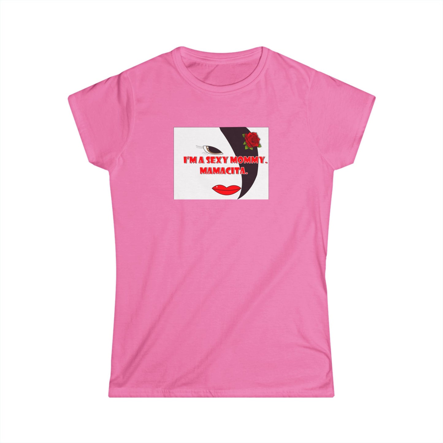 Women's Tee - Sexy Mommy Mammacita for Moms