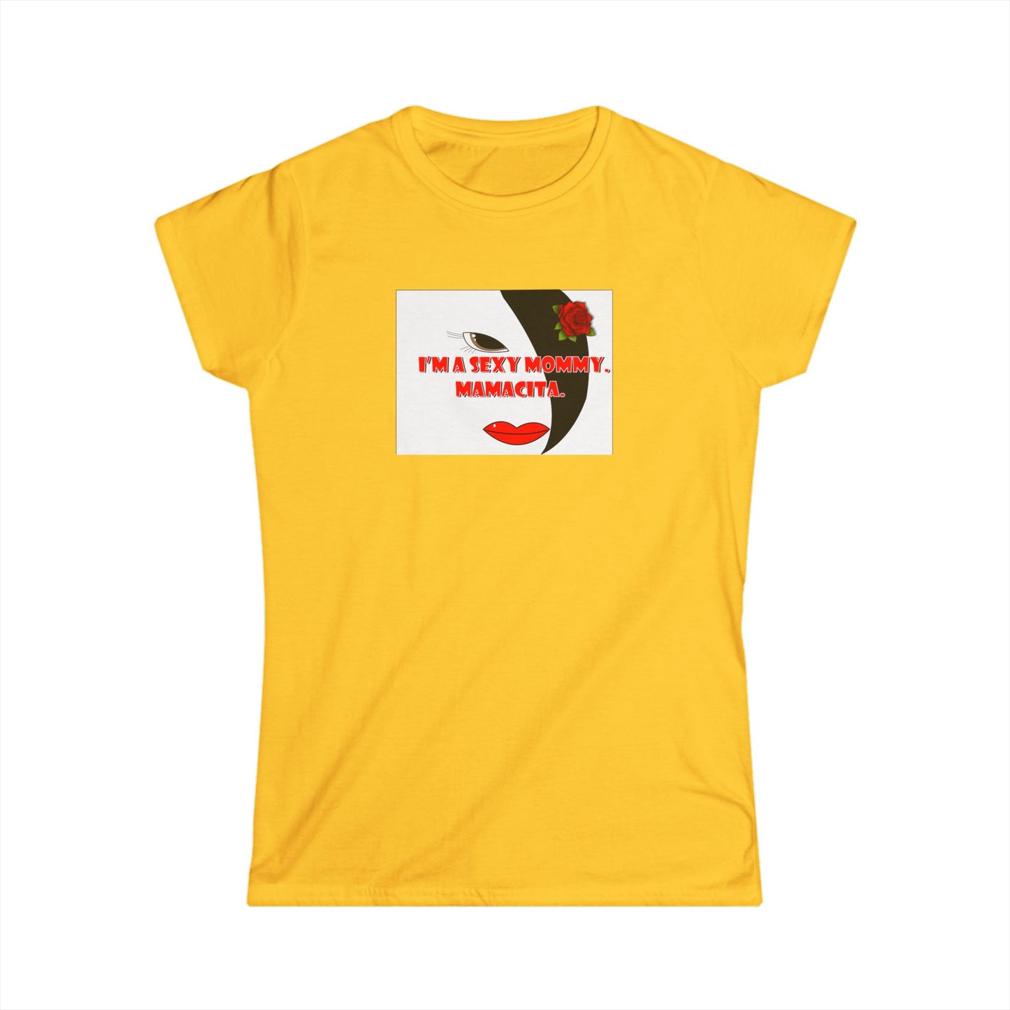 Women's Tee - Sexy Mommy Mammacita for Moms