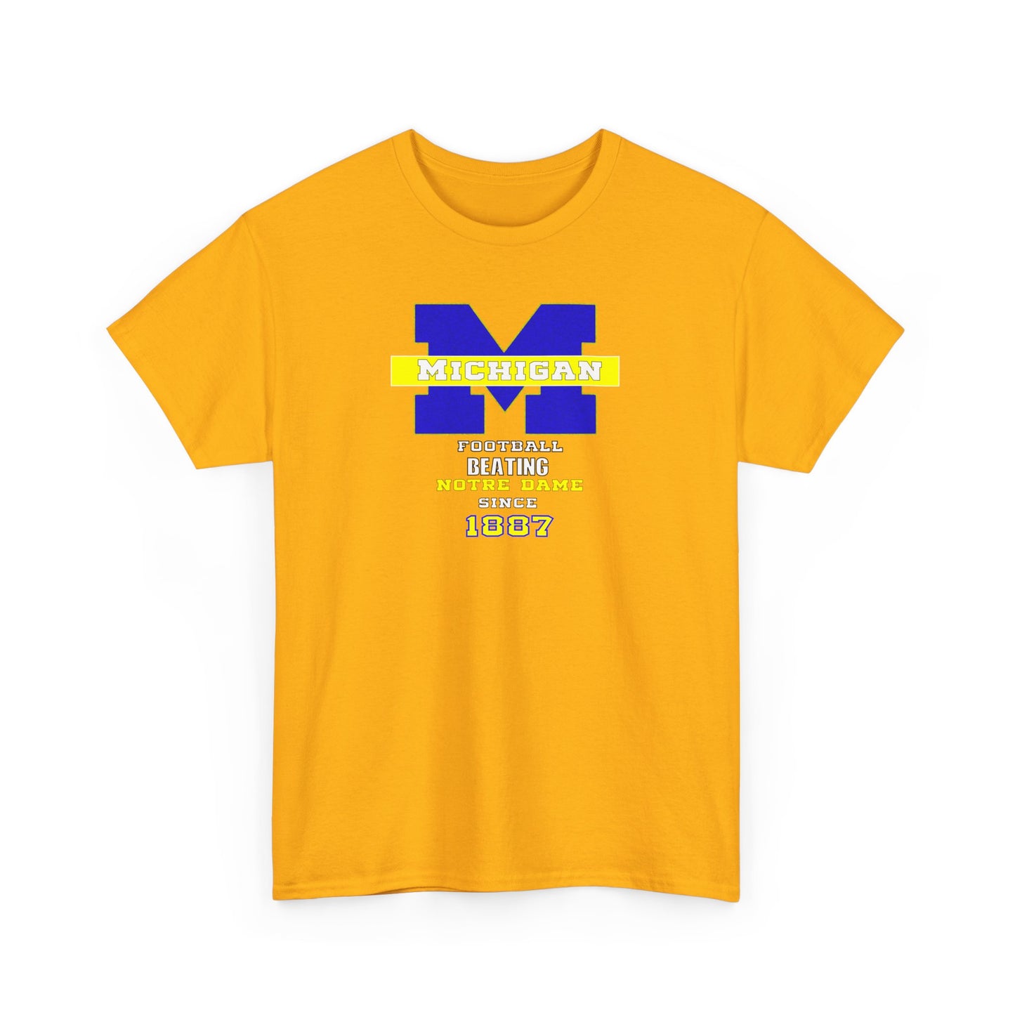Michigan football been beating ND Unisex Heavy Cotton Tee, Casual Everyday Wear, College Spirit Apparel, Gift for Students, Sports Fan Merchandise