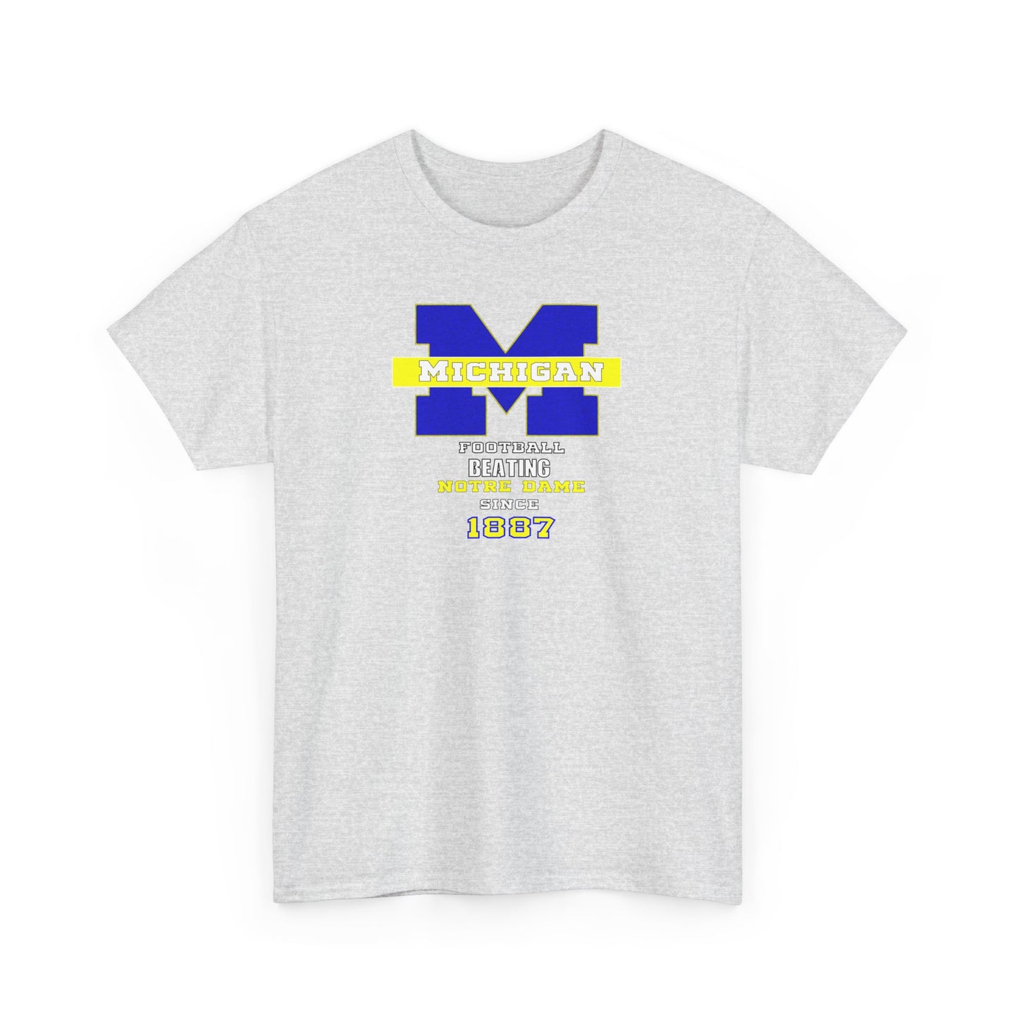Michigan football been beating ND Unisex Heavy Cotton Tee, Casual Everyday Wear, College Spirit Apparel, Gift for Students, Sports Fan Merchandise