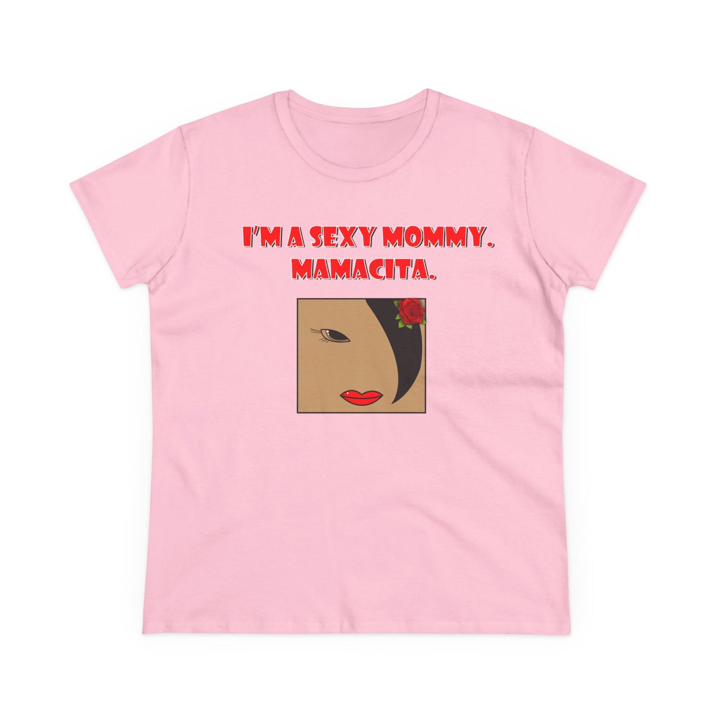 Sexy Mommy Mamacita Graphic T-Shirt, Fun Women's Tee, Casual Everyday Wear, Unique Gift for Moms, Stylish Summer Apparel, Playful Quote Shirt