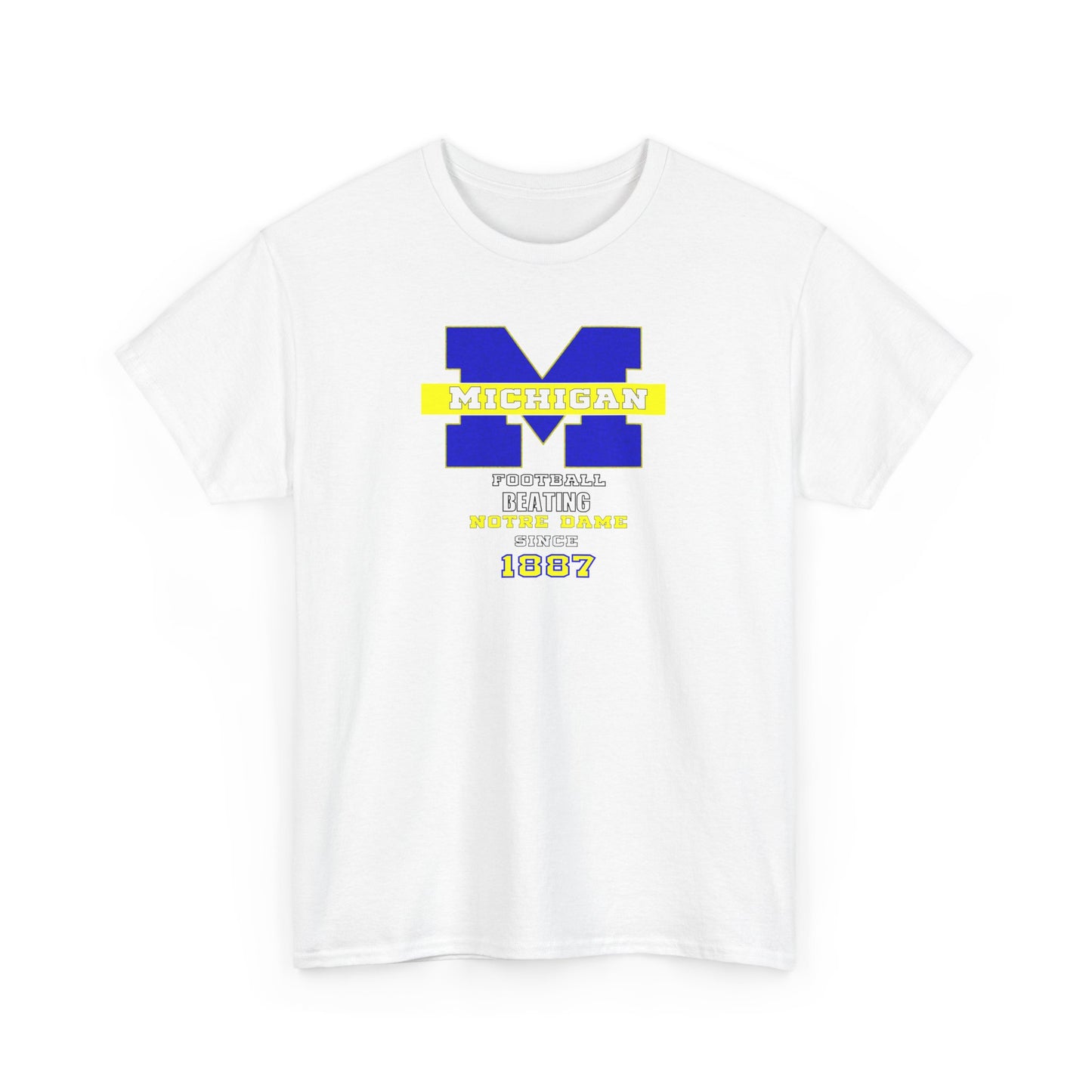 Michigan football been beating ND Unisex Heavy Cotton Tee, Casual Everyday Wear, College Spirit Apparel, Gift for Students, Sports Fan Merchandise