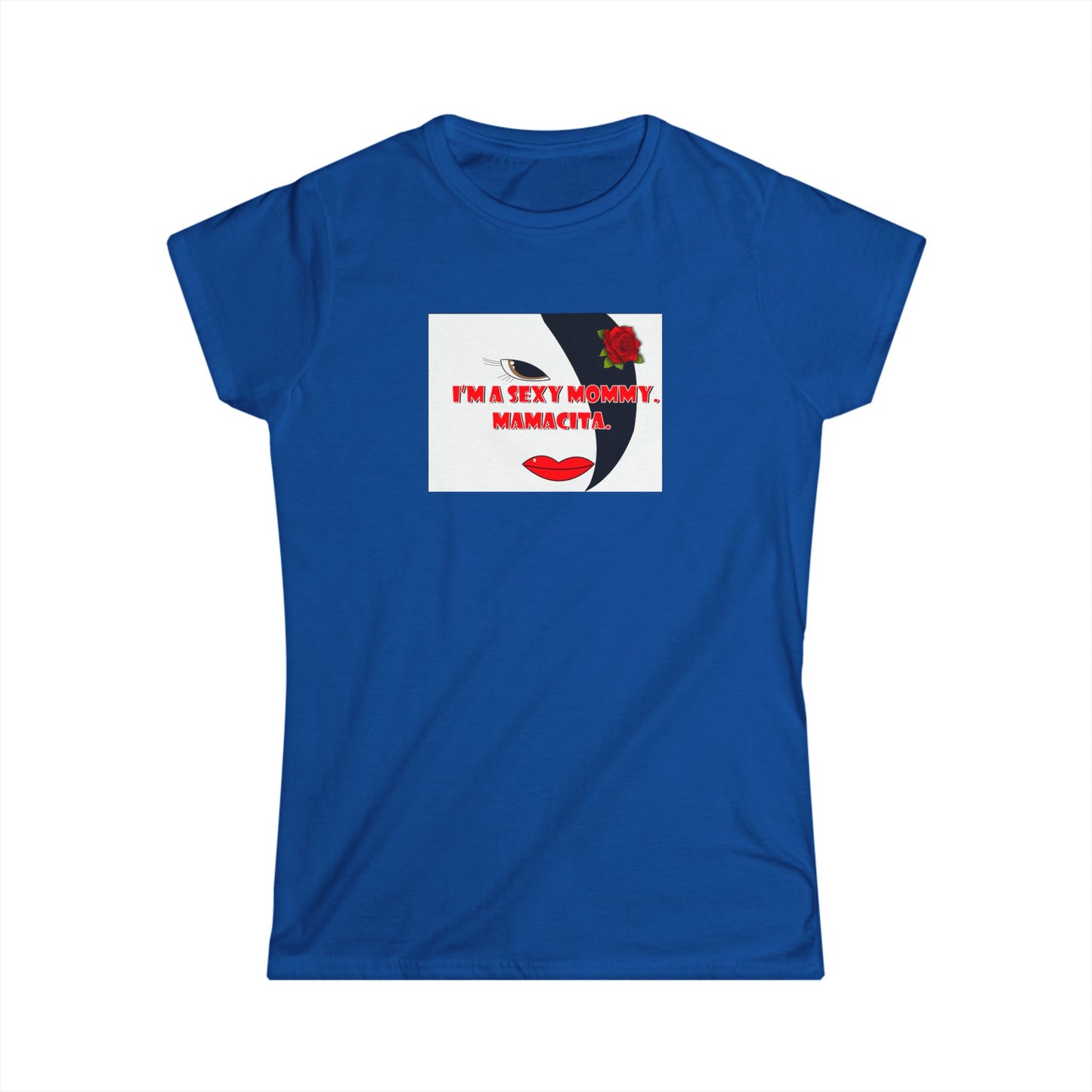 Women's Tee - Sexy Mommy Mammacita for Moms