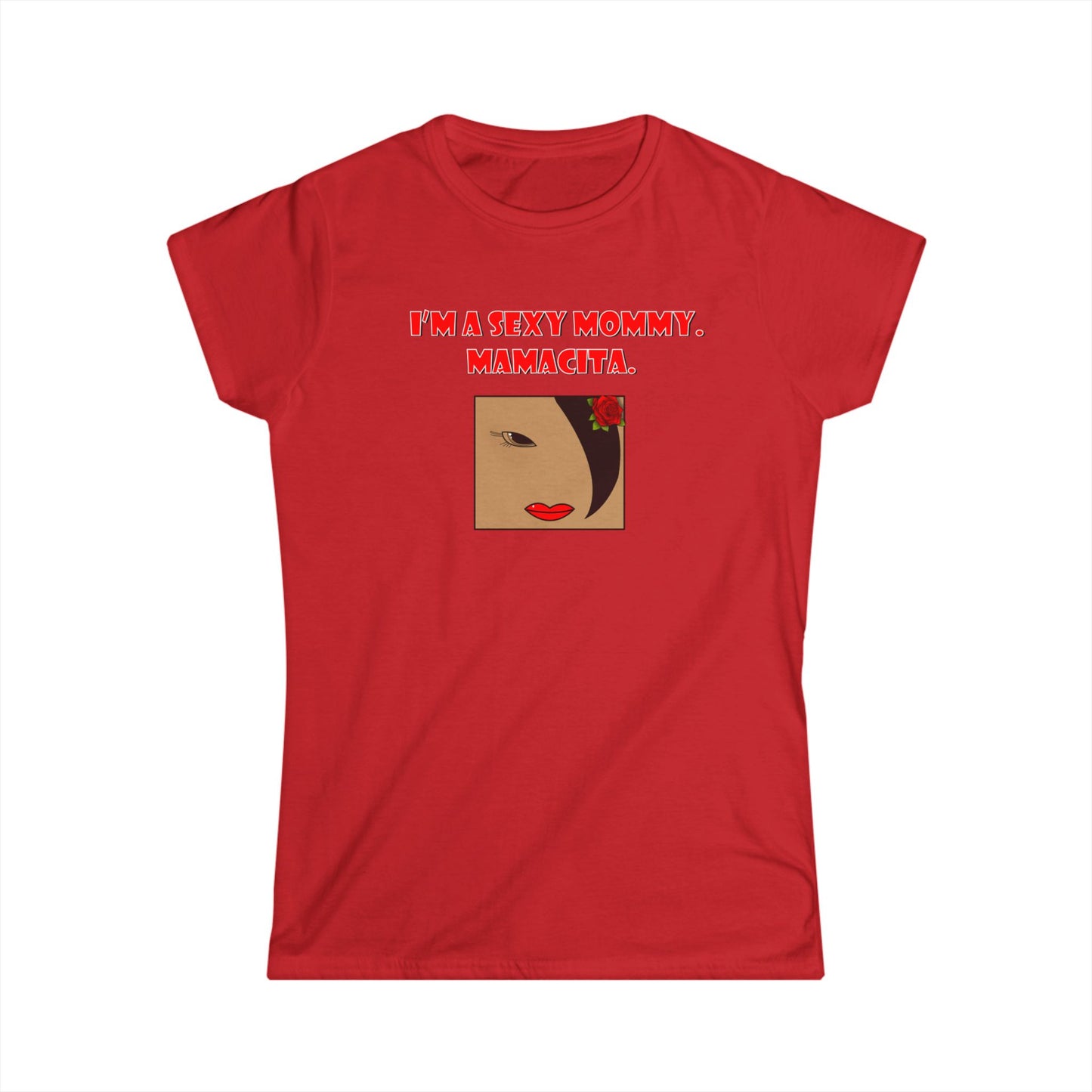 Sexy Mommy Mamacita Graphic Tee, Trendy Women's T-Shirt, Stylish Mom Shirt, Gift for New Moms, Casual Wear