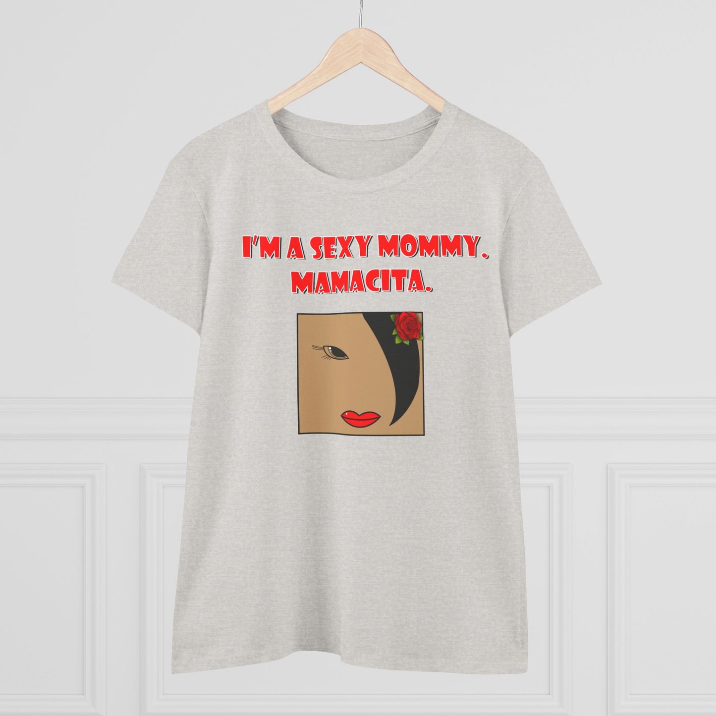 Sexy Mommy Mamacita Graphic T-Shirt, Fun Women's Tee, Casual Everyday Wear, Unique Gift for Moms, Stylish Summer Apparel, Playful Quote Shirt