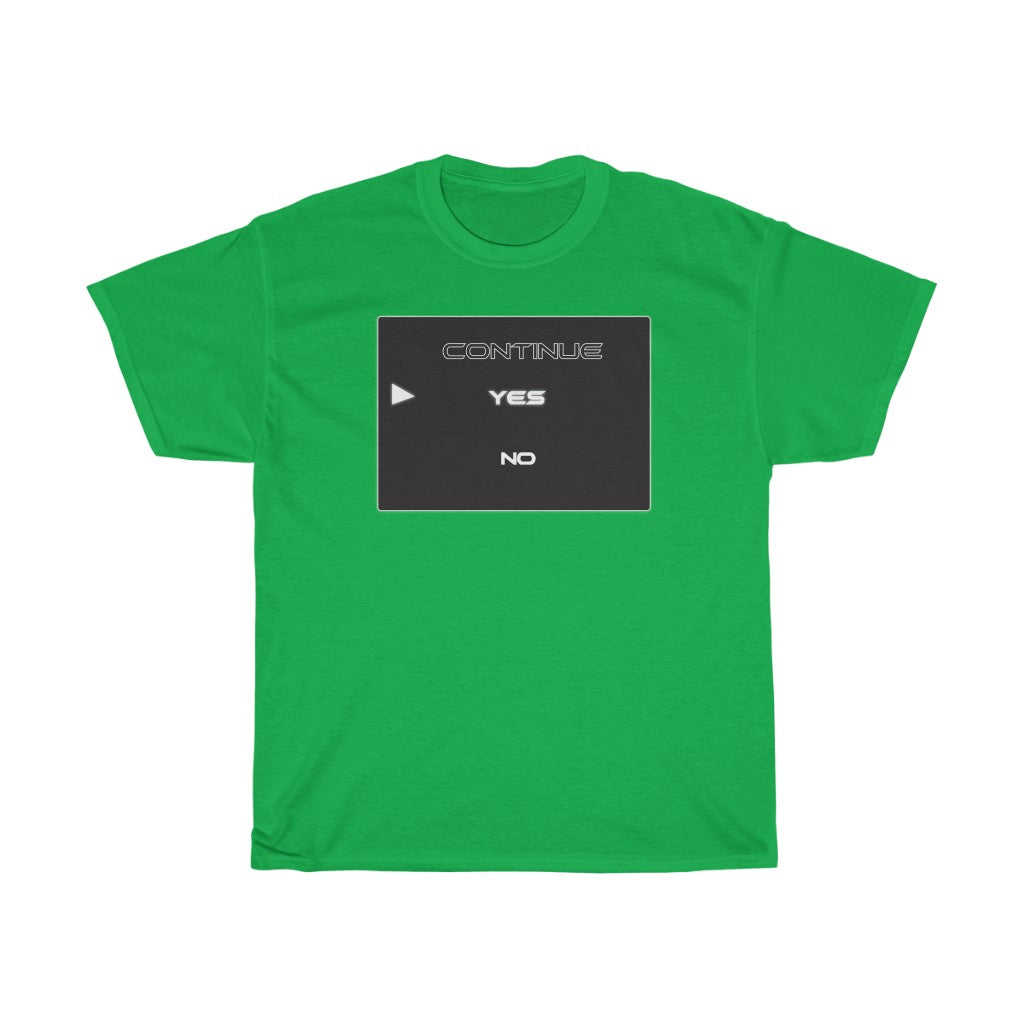 Continue yes or no Unisex Heavy Cotton Tee
