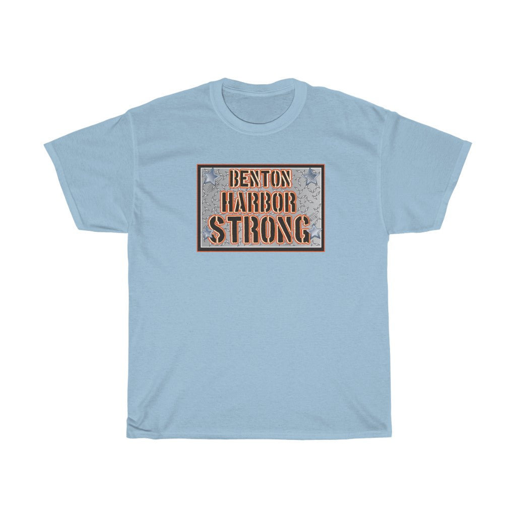 Benton Harbor Strong Unisex Heavy Cotton Tee