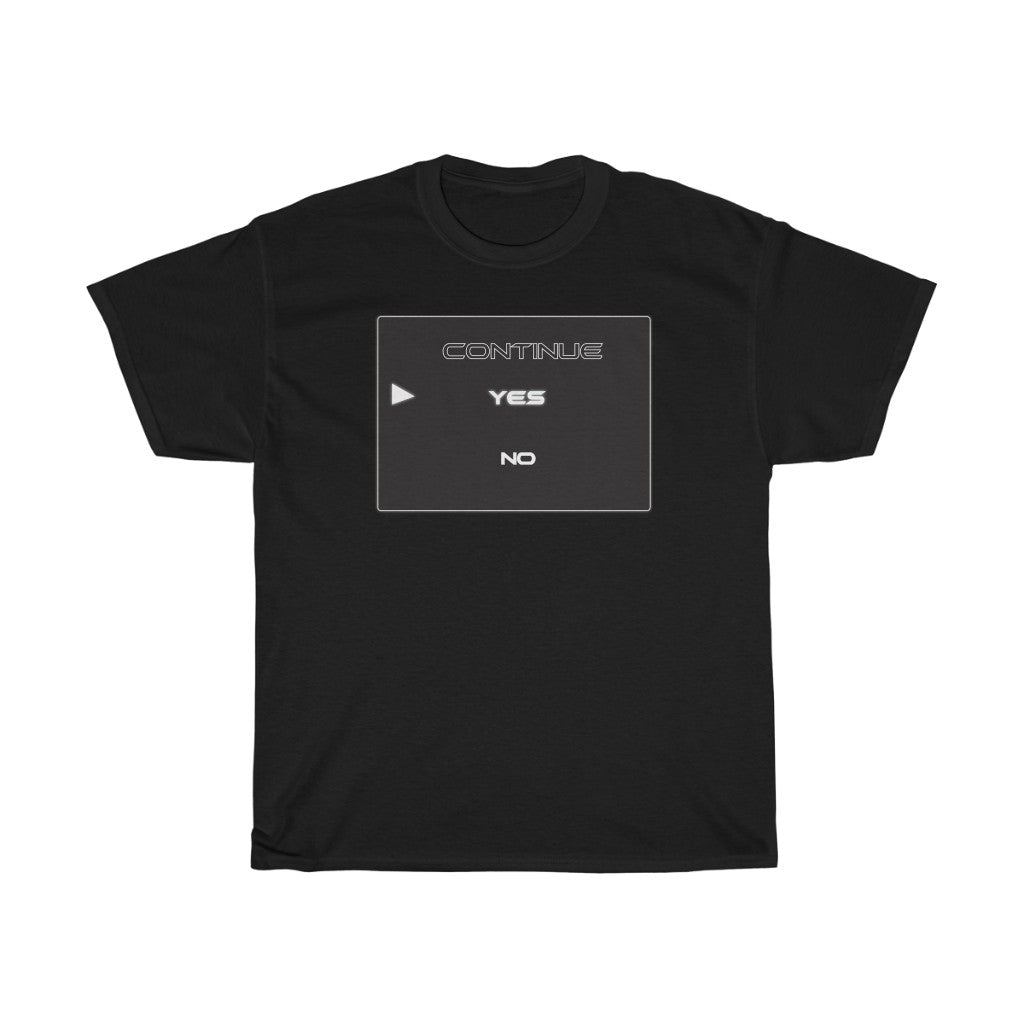 Continue yes or no Unisex Heavy Cotton Tee