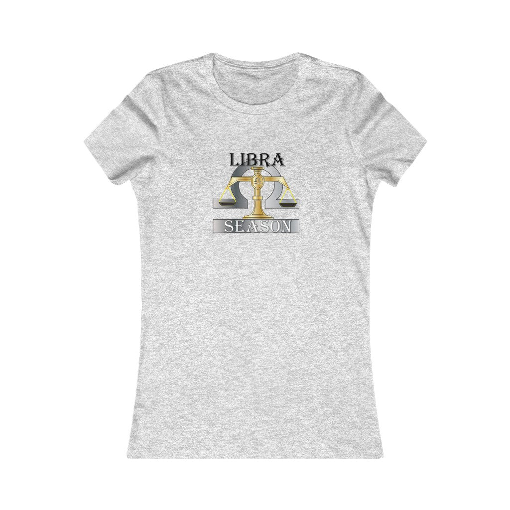 Libra season Women's Favorite Tee