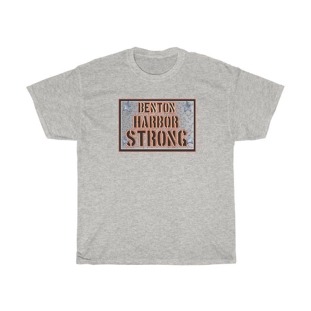 Benton Harbor Strong Unisex Heavy Cotton Tee