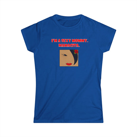 Sexy Mommy Mamacita Graphic Tee, Trendy Women's T-Shirt, Stylish Mom Shirt, Gift for New Moms, Casual Wear