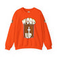 Word up 2 Unisex Heavy Blend™ Crewneck Sweatshirt