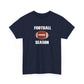 Football Season Unisex Heavy Cotton Tee | Casual Sportswear, Gift for Football Fans, Game Day Outfit, Tailgate Essentials, Unisex Tee
