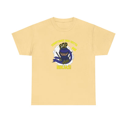 Pop out & Show Ninjas! Unisex Heavy Cotton Tee