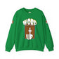 Word up 2 Unisex Heavy Blend™ Crewneck Sweatshirt