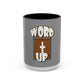 Mug - Word up Holy Bible Coffee Mug