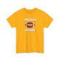 Football Season Unisex Heavy Cotton Tee | Casual Sportswear, Gift for Football Fans, Game Day Outfit, Tailgate Essentials, Unisex Tee