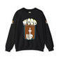 Word up 2 Unisex Heavy Blend™ Crewneck Sweatshirt