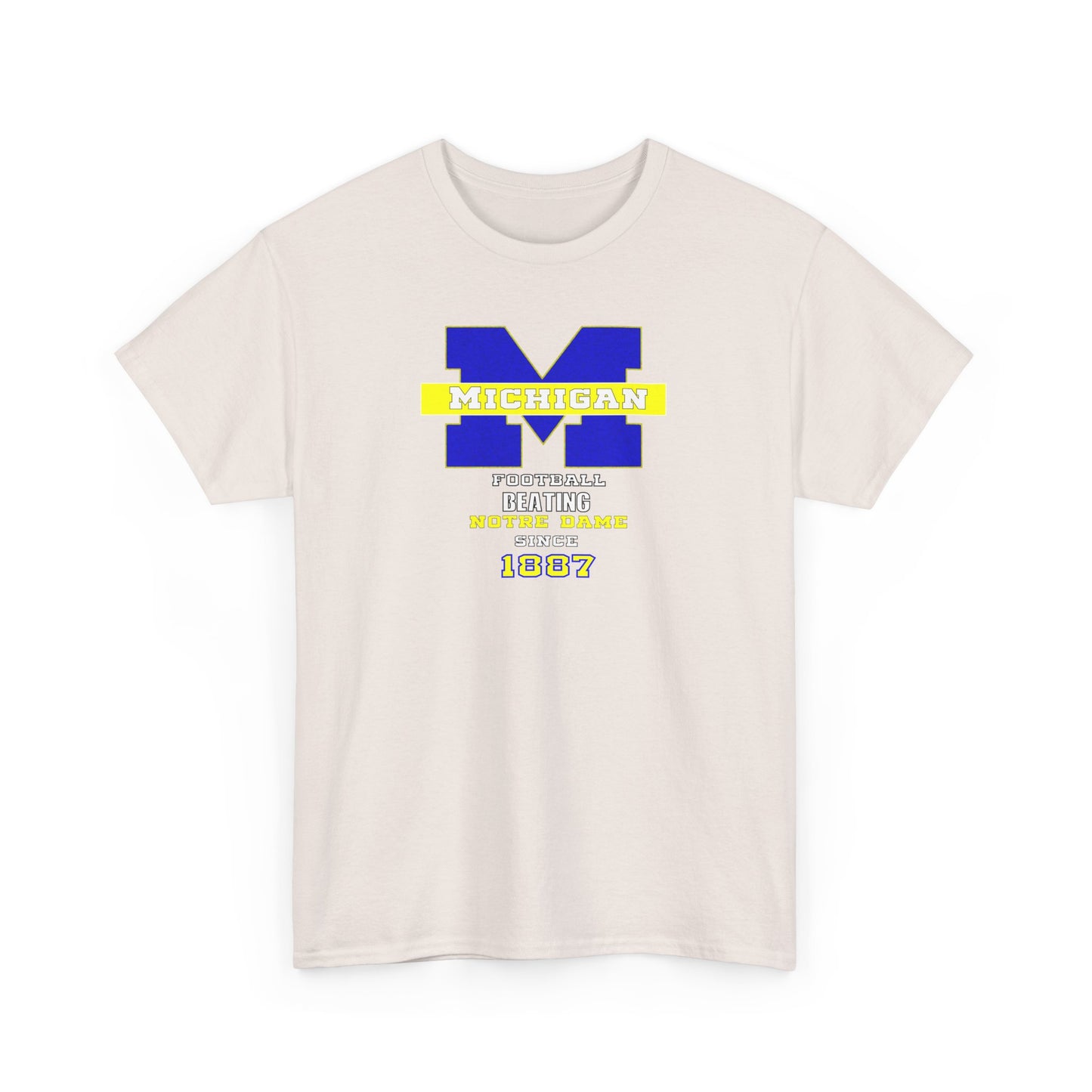 Michigan football been beating ND Unisex Heavy Cotton Tee, Casual Everyday Wear, College Spirit Apparel, Gift for Students, Sports Fan Merchandise
