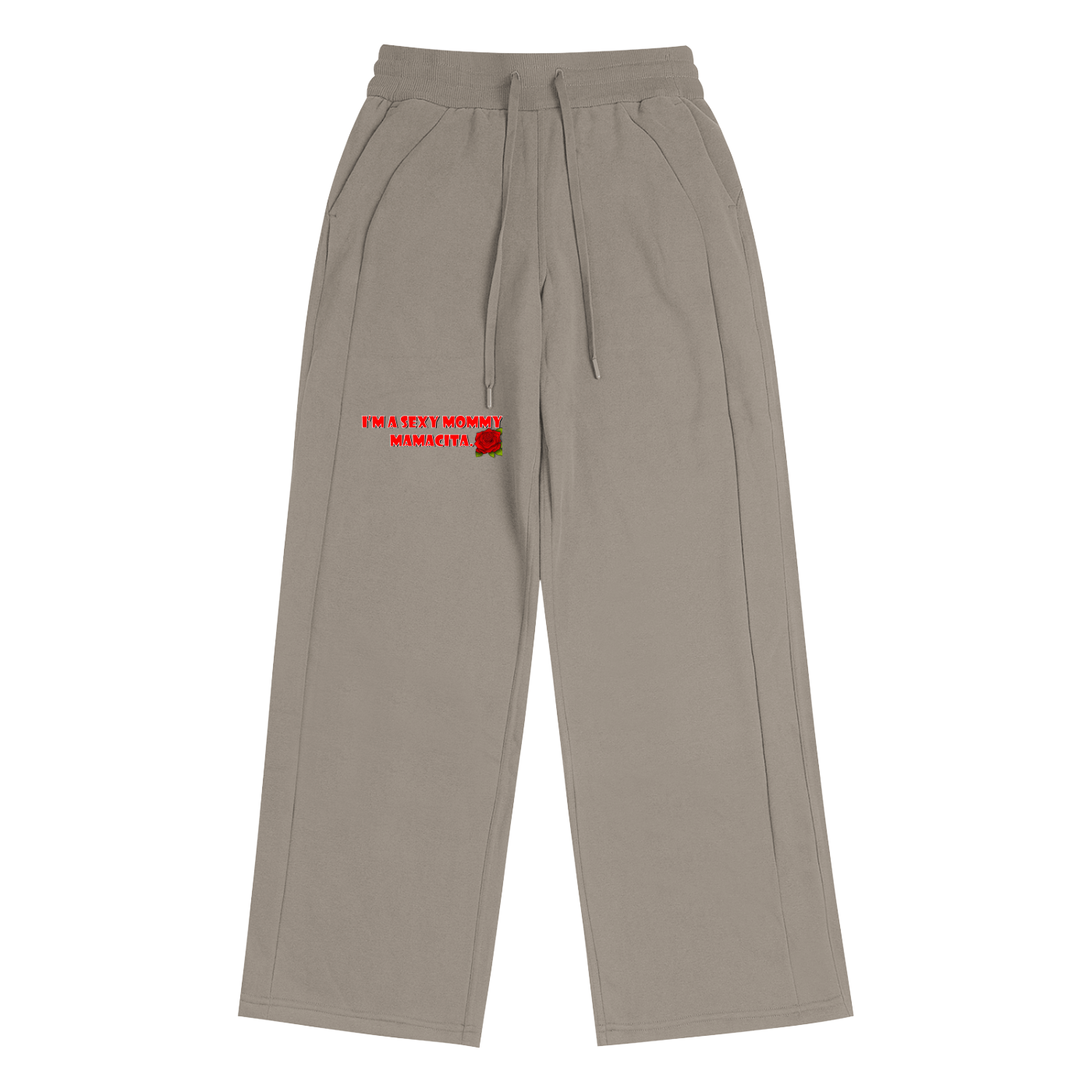 Sexy Mamma mamacita Straight Leg Pants