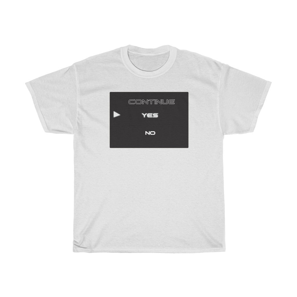 Continue yes or no Unisex Heavy Cotton Tee