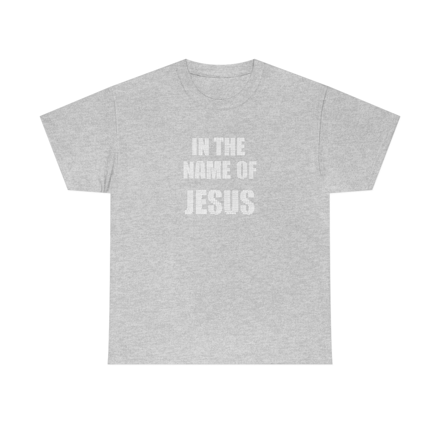 In the name of Jesus Unisex Heavy Cotton Tee