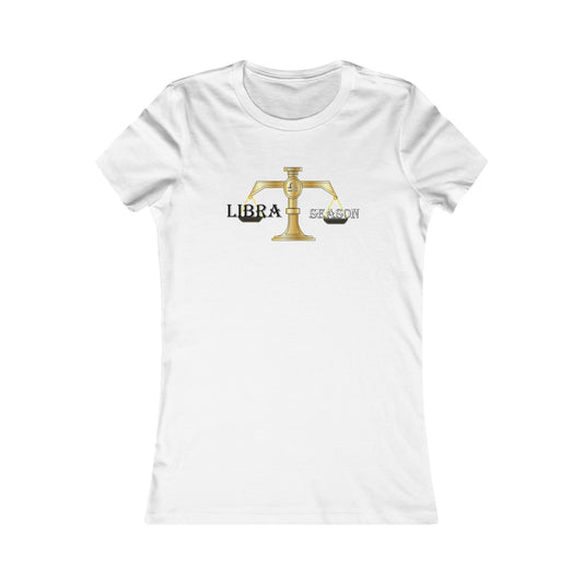 Libra season Women's Favorite Tee