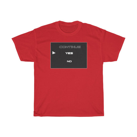 Continue yes or no Unisex Heavy Cotton Tee