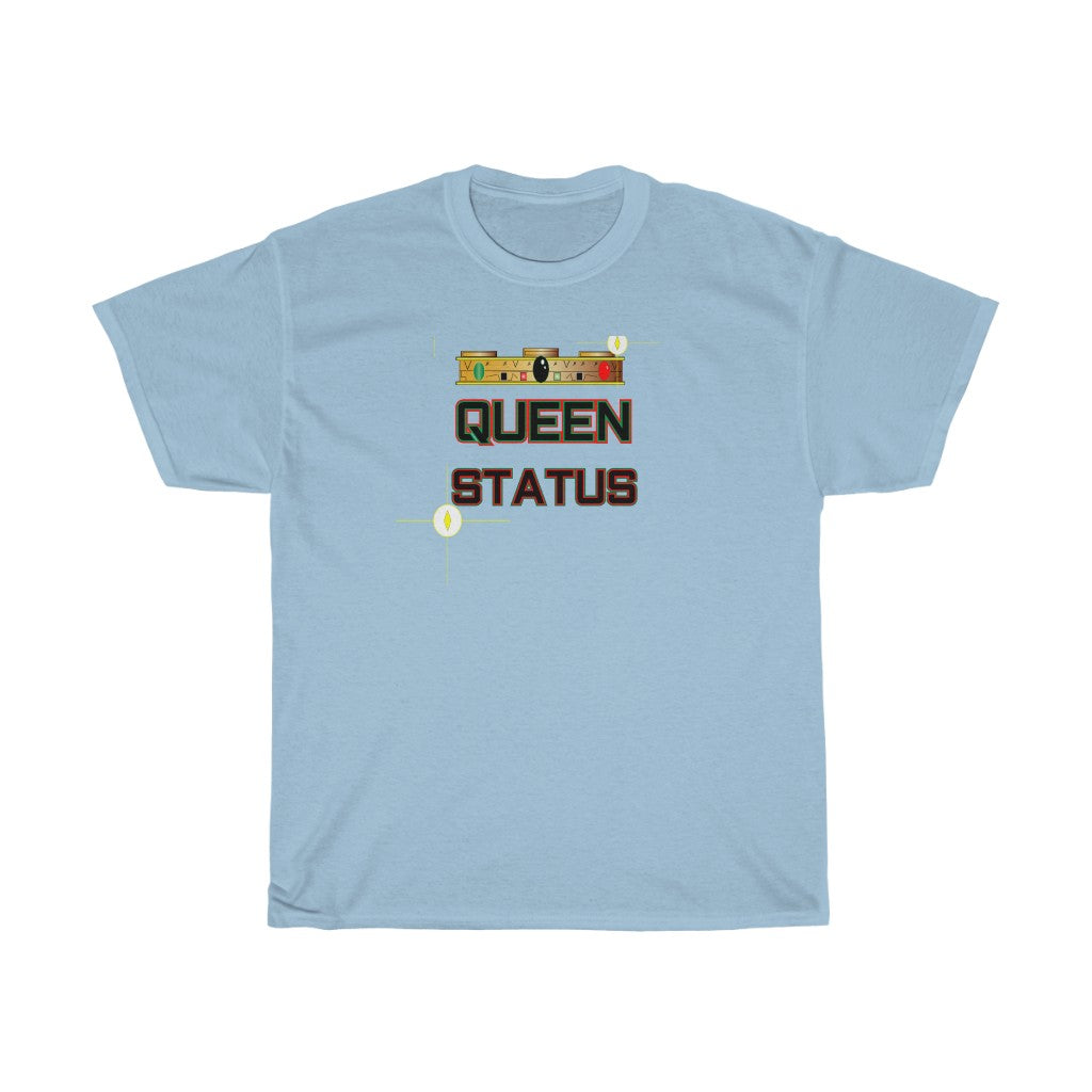 Queen status Unisex Heavy Cotton Tee