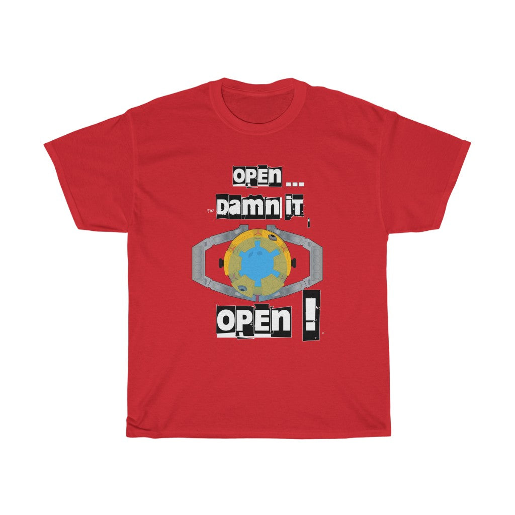 Open Damn it open!Unisex Heavy Cotton Tee