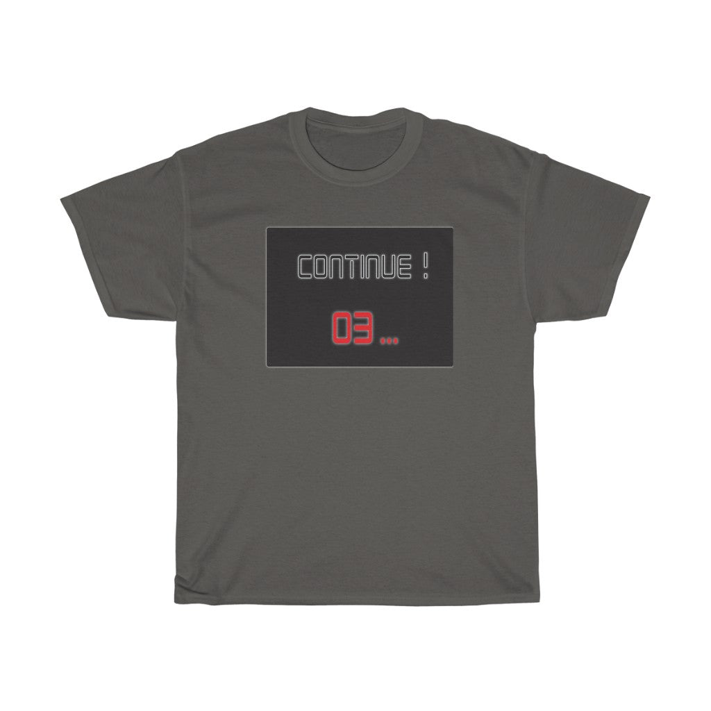 Continue ! 03 nisex Heavy Cotton Tee