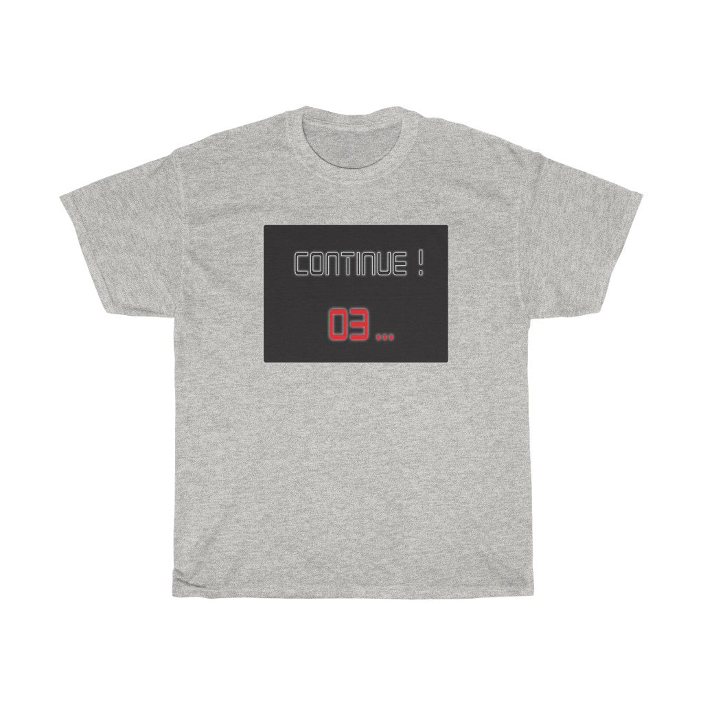 Continue ! 03 nisex Heavy Cotton Tee