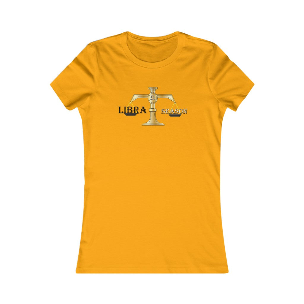 Libra season Women's Favorite Tee