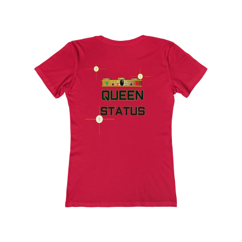 QUEEN STATUS/front/back Women's The Boyfriend Tee