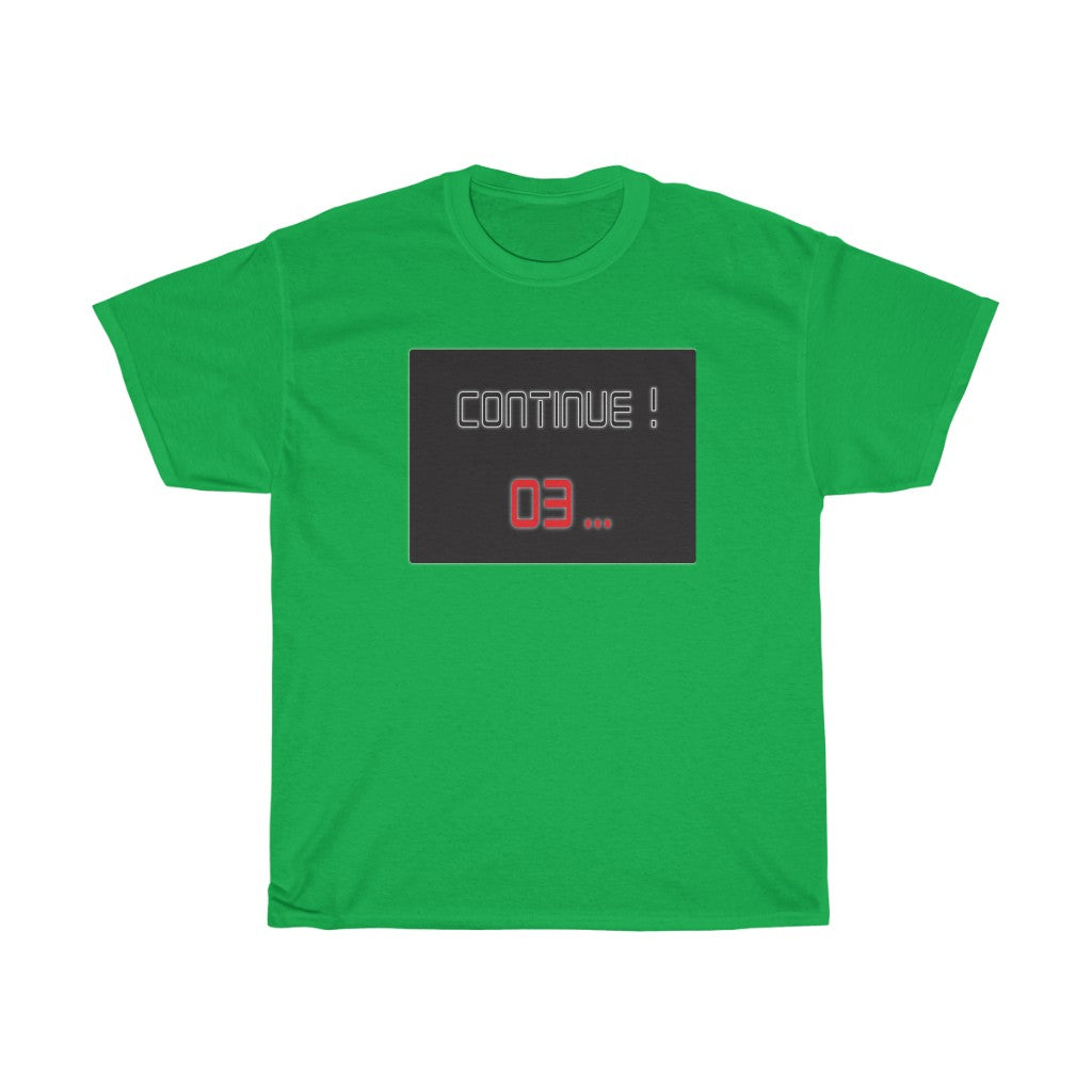 Continue ! 03 nisex Heavy Cotton Tee