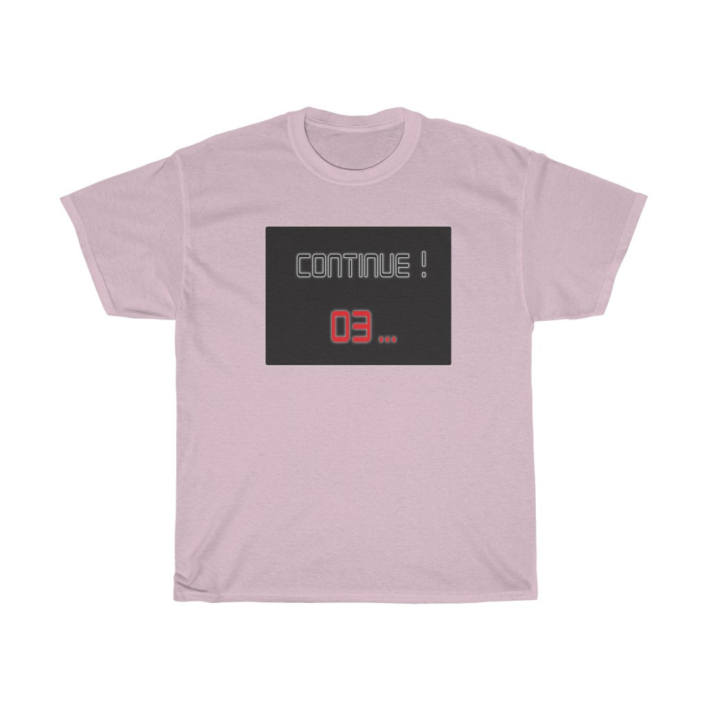 Continue ! 03 nisex Heavy Cotton Tee