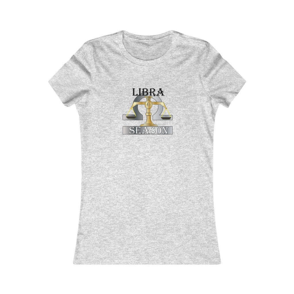 Libra season Women's Favorite Tee