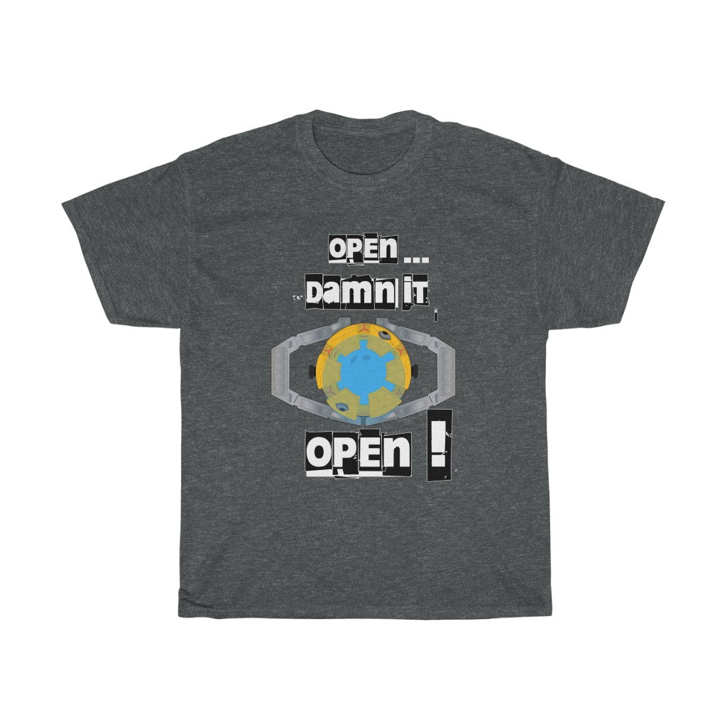 Open Damn it open!Unisex Heavy Cotton Tee