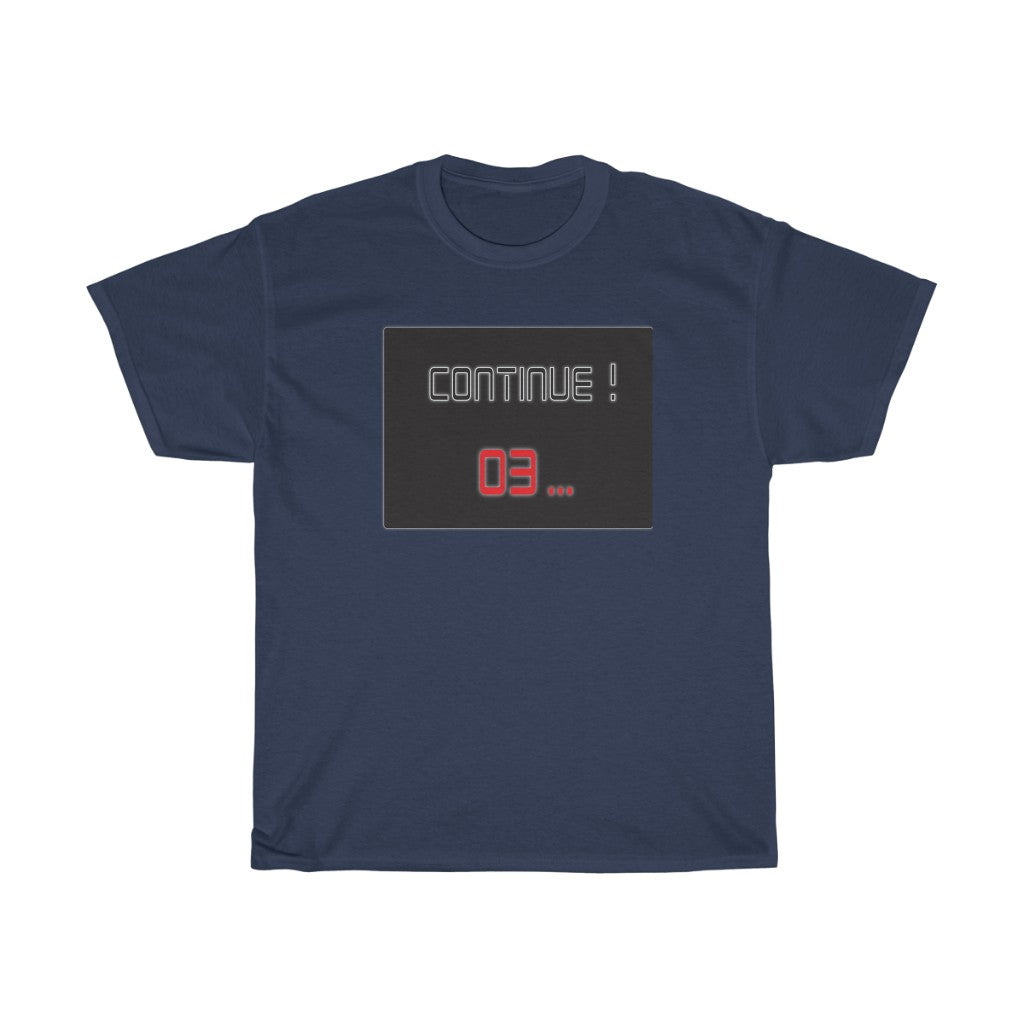 Continue ! 03 nisex Heavy Cotton Tee