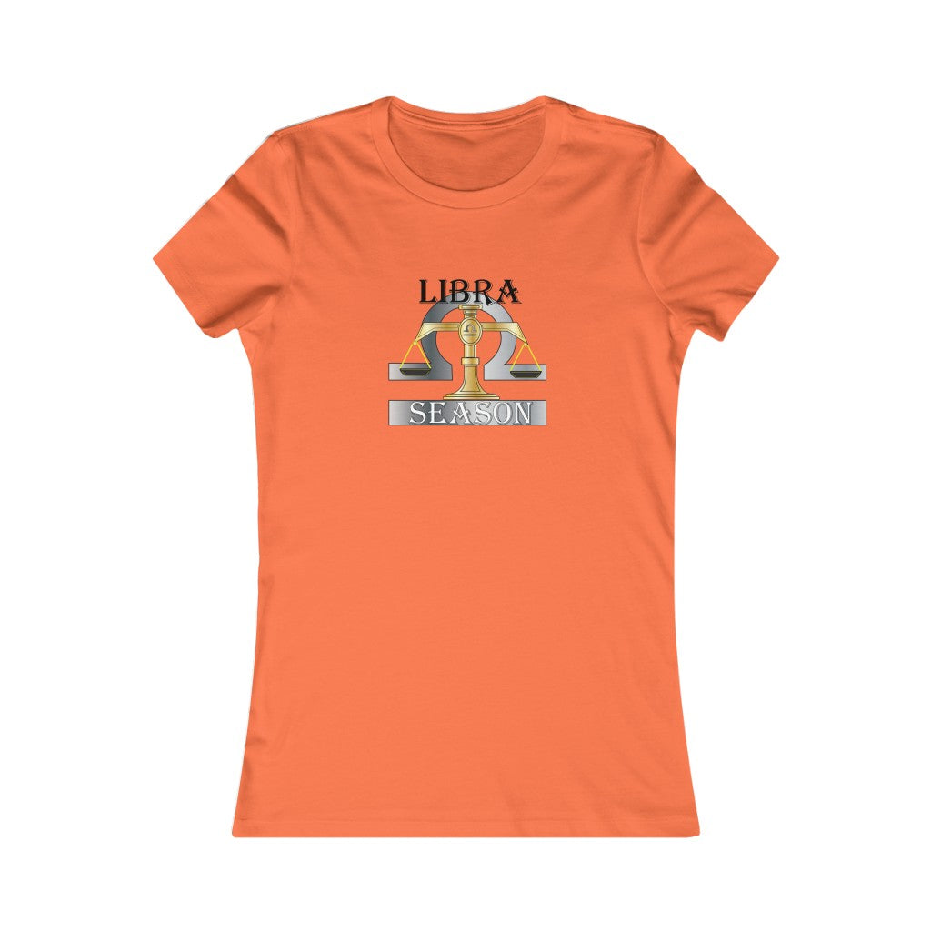 Libra season Women's Favorite Tee