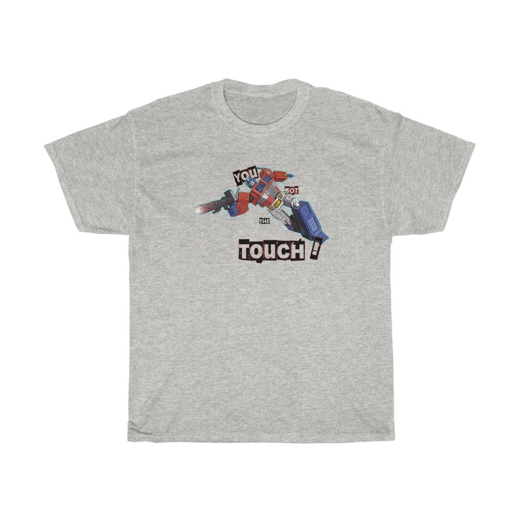 You got the touch Unisex Heavy Cotton Tee