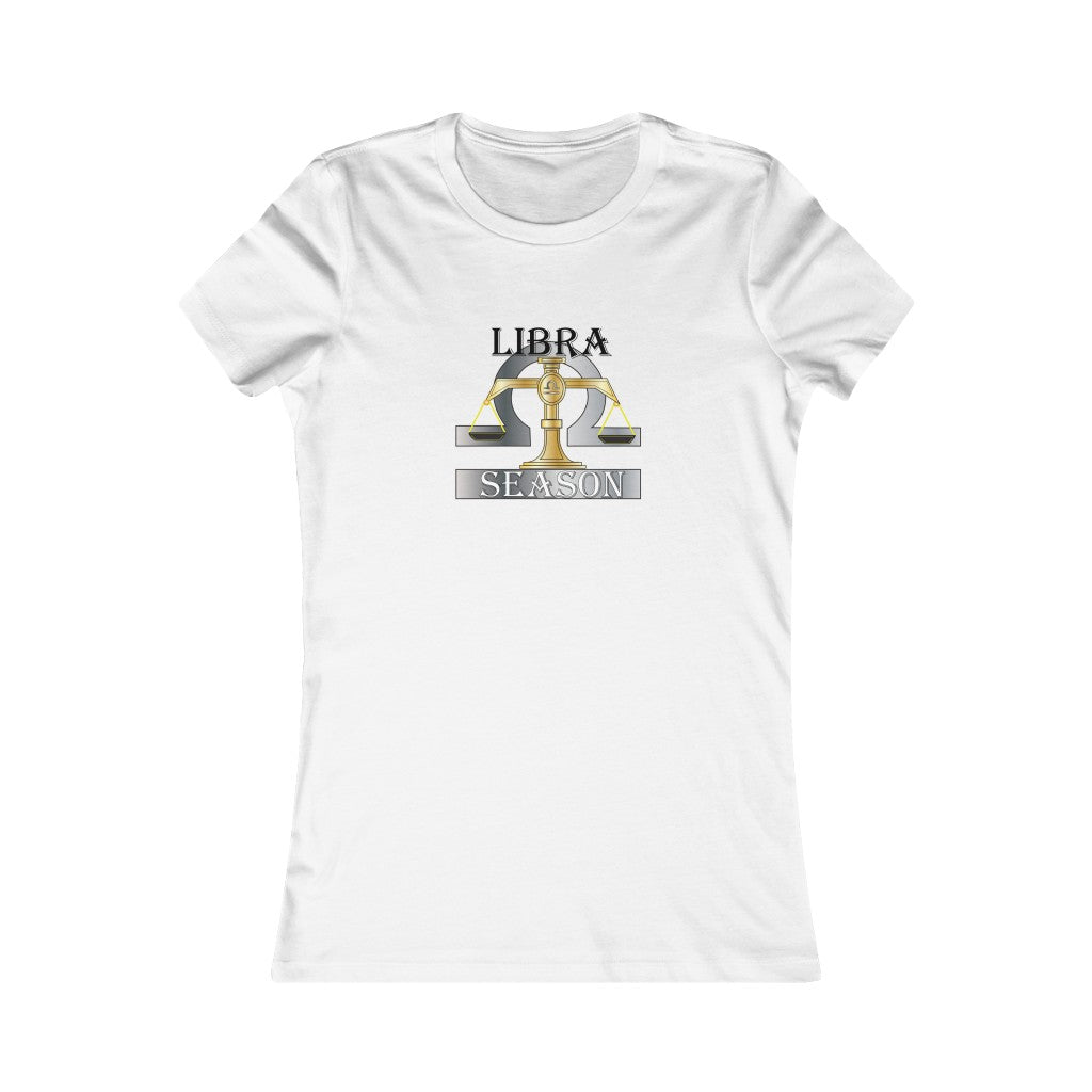 Libra season Women's Favorite Tee